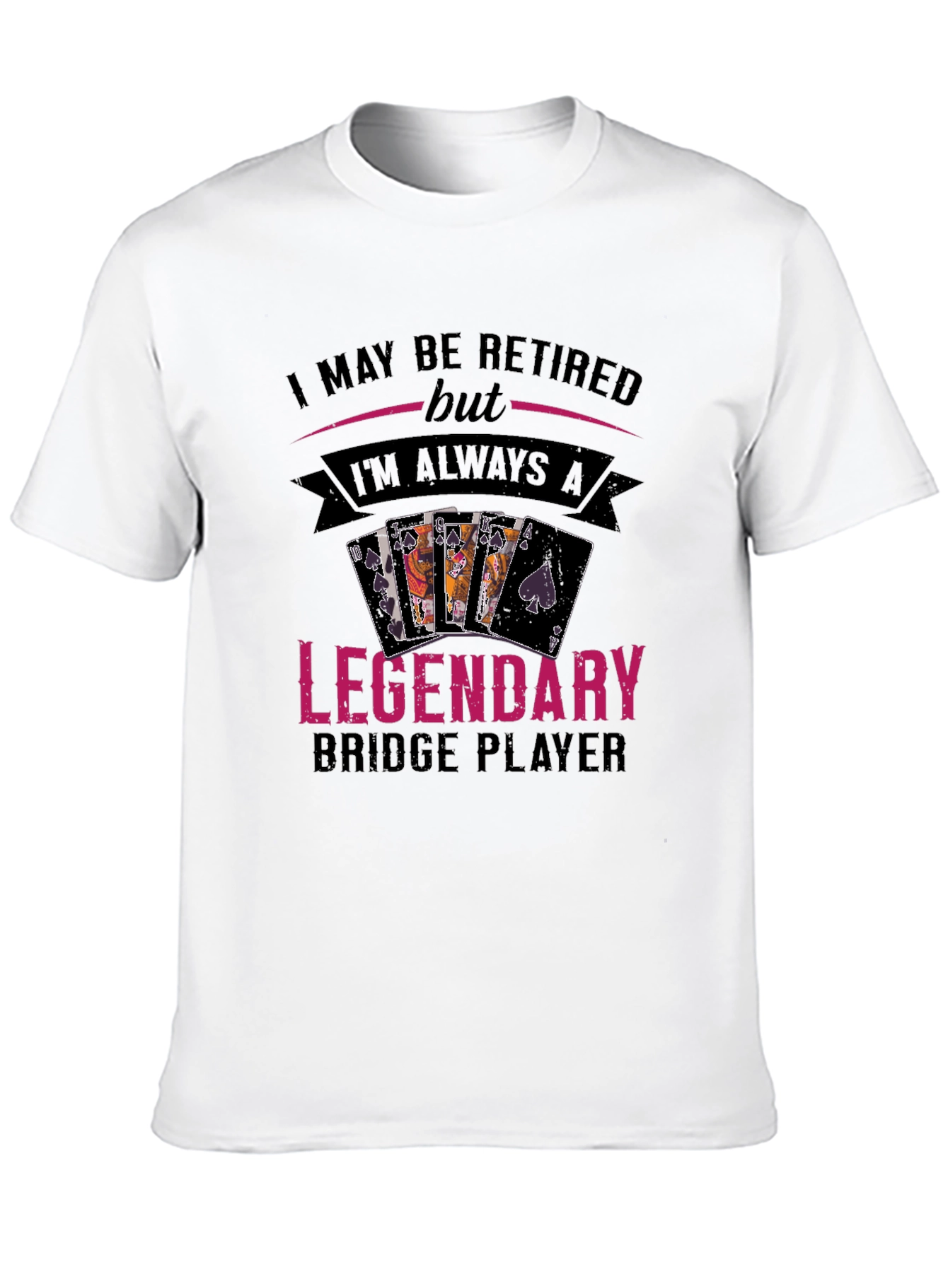 Retired Legendary Bridge Player T-Shirt