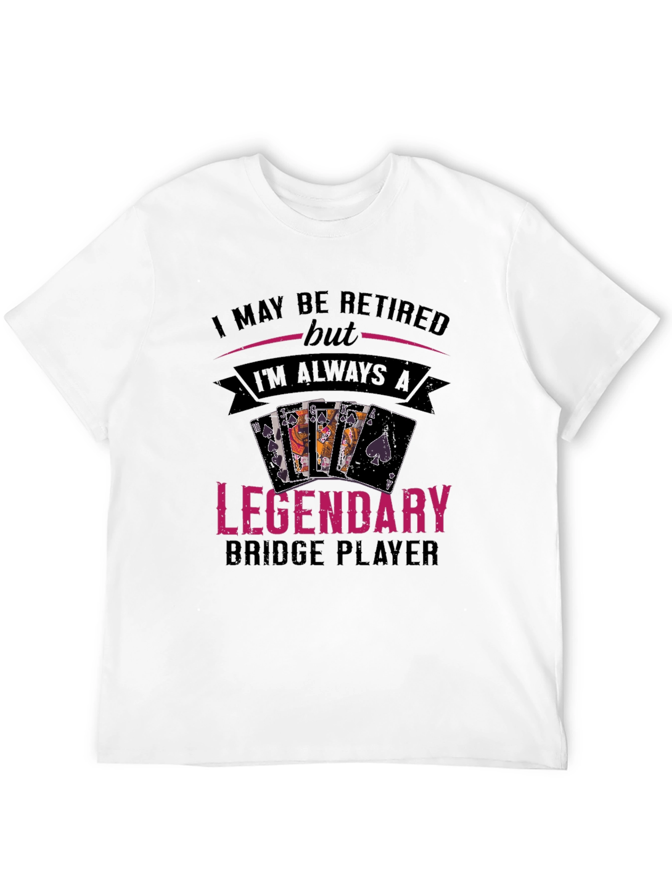 Retired Legendary Bridge Player T-Shirt