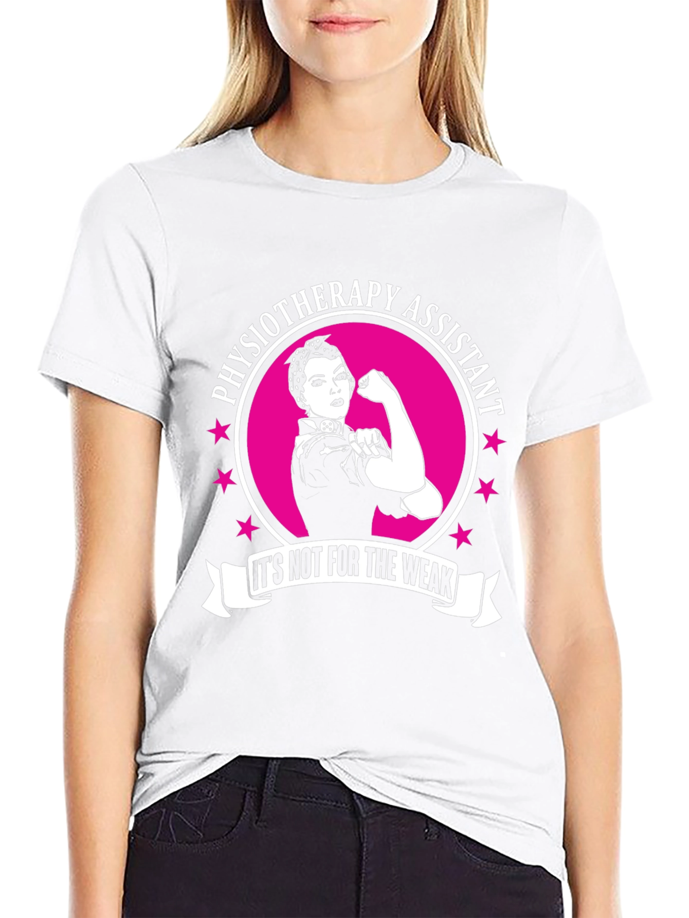 Physiotherapy Assistant T-Shirt - Not For The Weak!