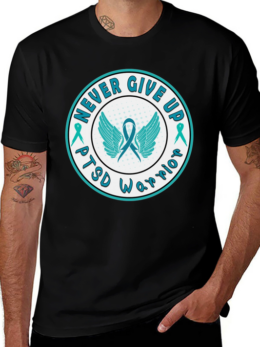 PTSD Warrior Never Give Up T-Shirt
