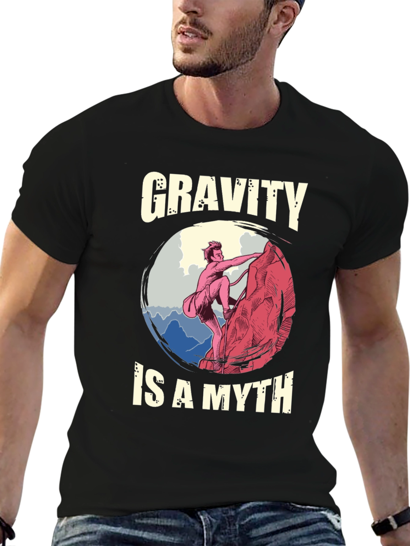 Gravity is a Myth T-Shirt - Climbing Design