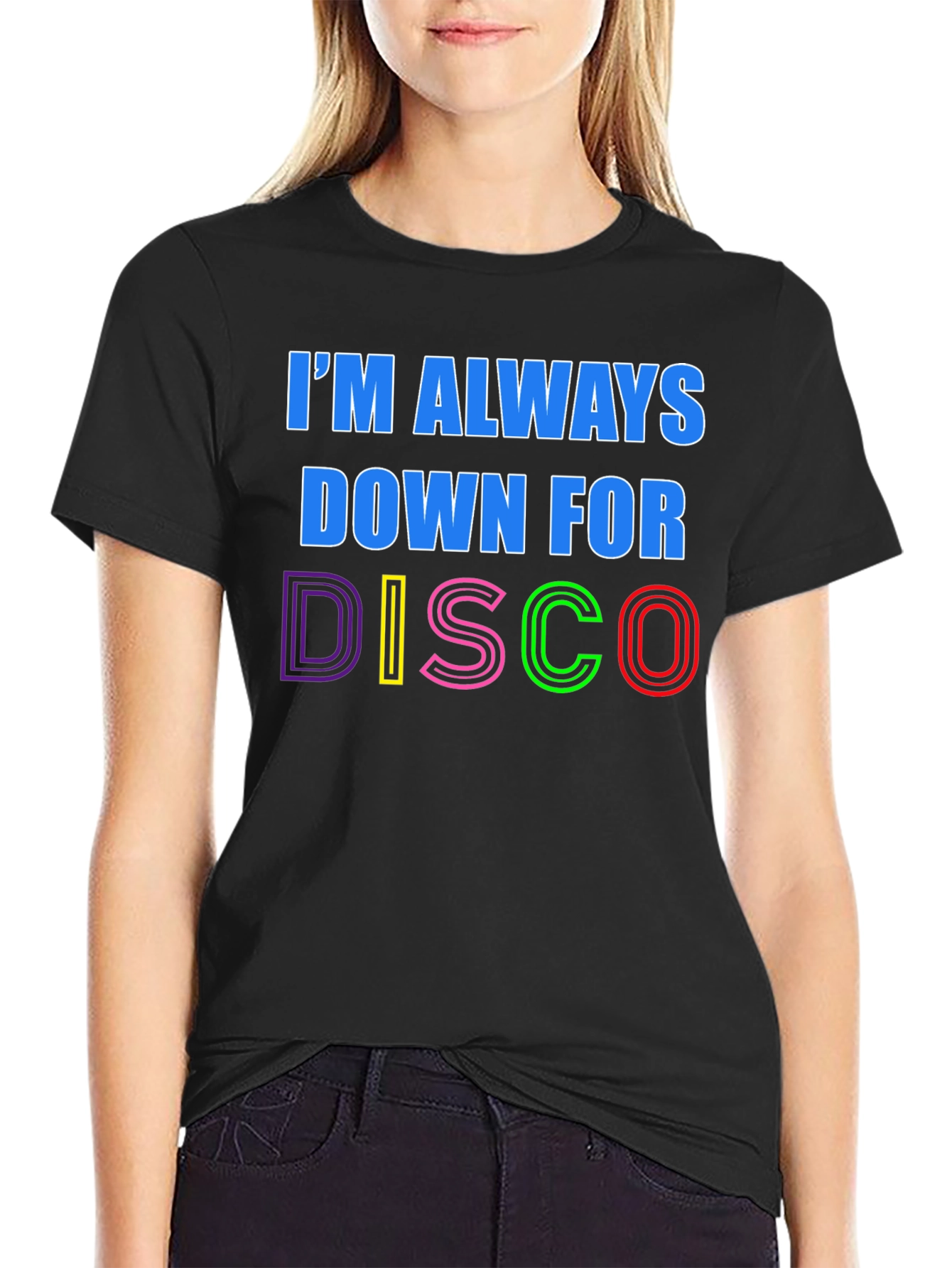 Im Always Down For Disco Black T-Shirt