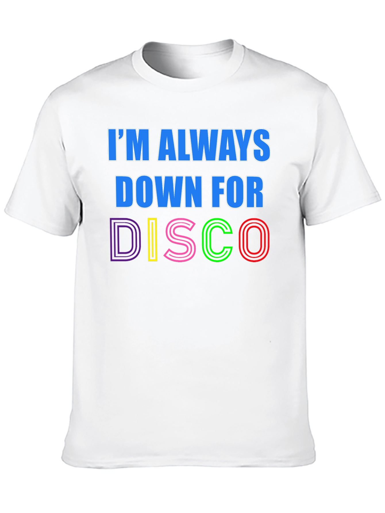 Im Always Down For Disco Black T-Shirt