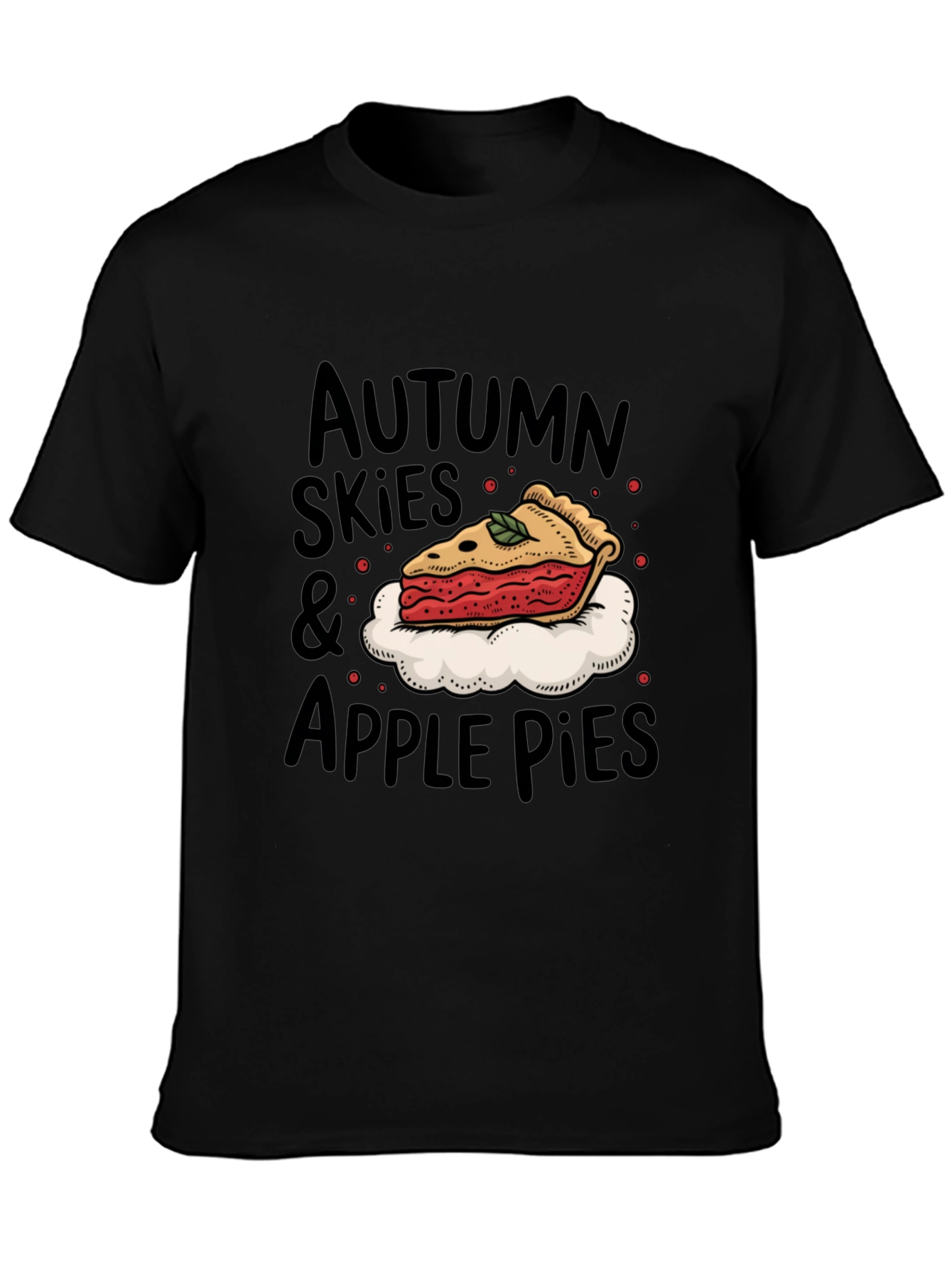 Autumn Skies & Apple Pies T-Shirt