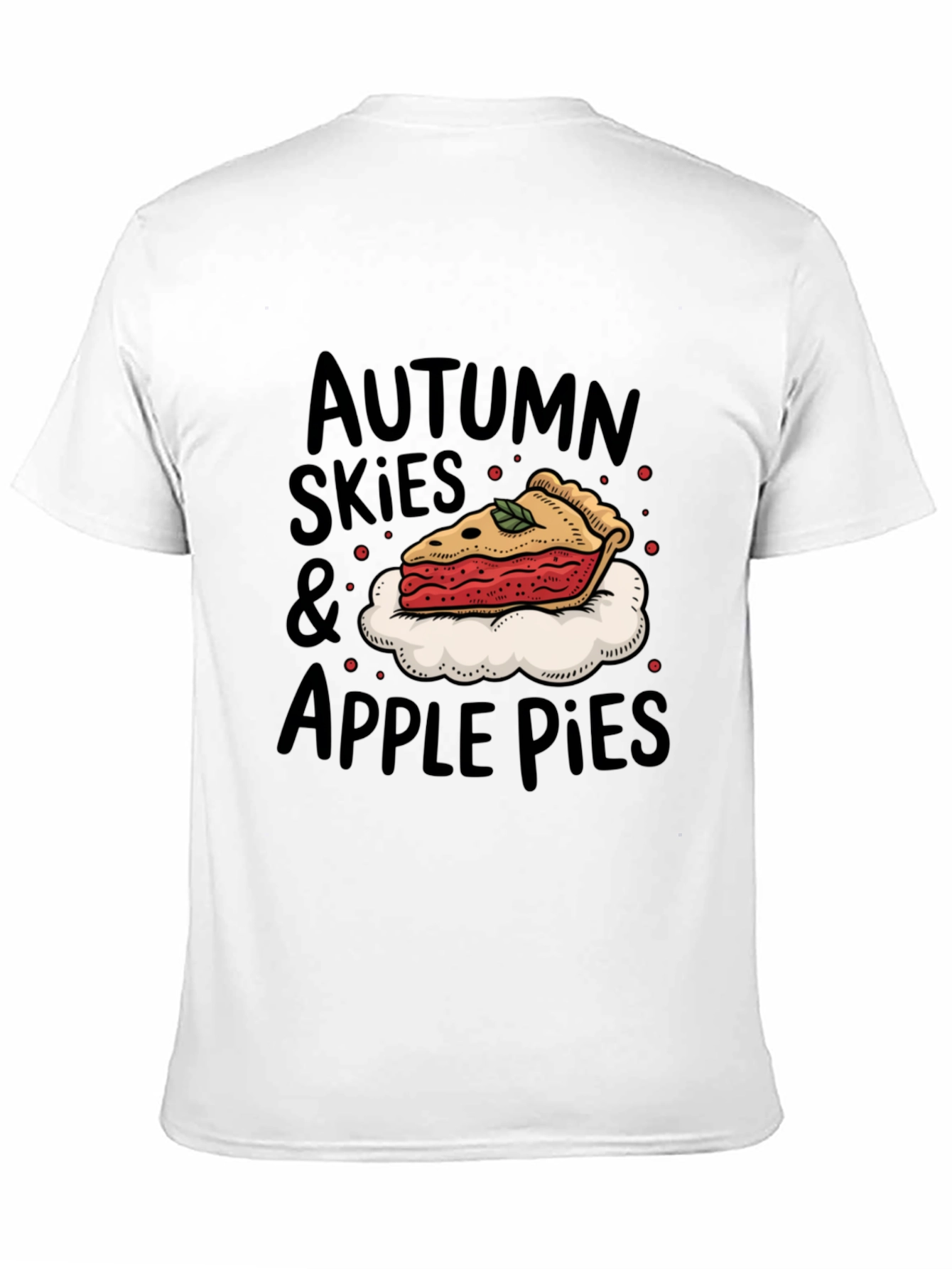 Autumn Skies & Apple Pies T-Shirt