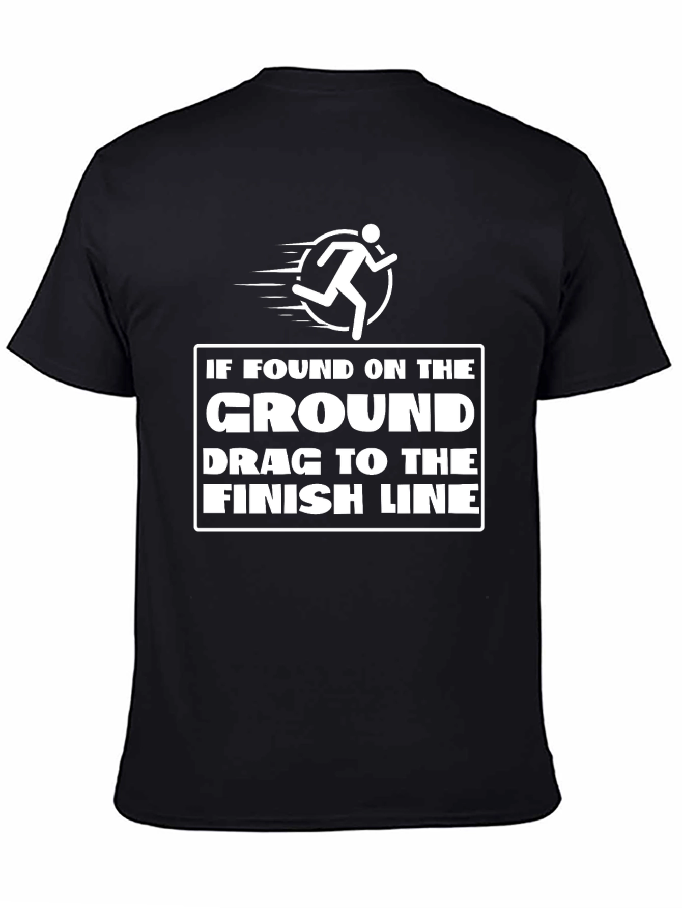 Funny Running T-Shirt: If Found on the Ground