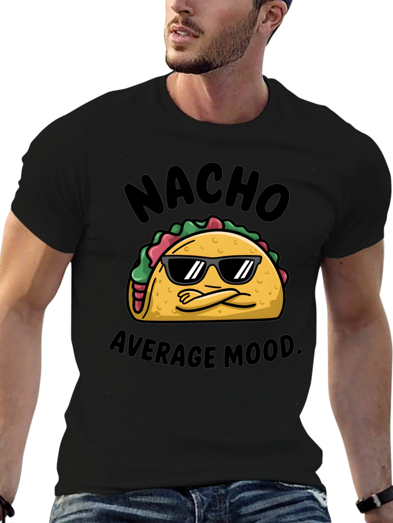Nacho Average Mood T-Shirt - Cool Taco Design