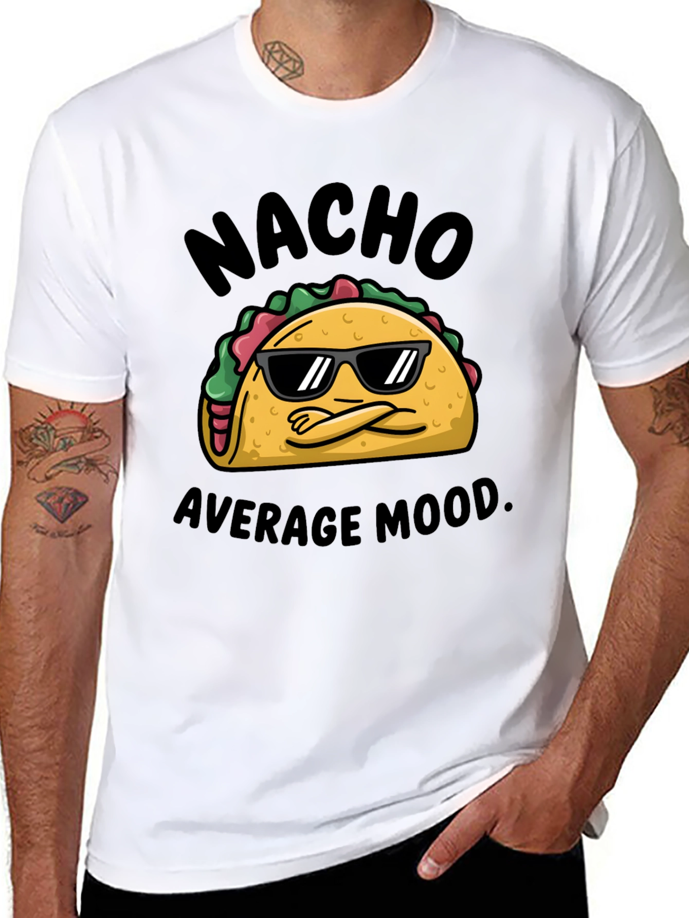 Nacho Average Mood T-Shirt - Cool Taco Design