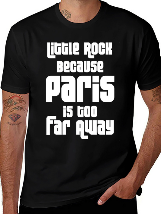 Little Rock Paris Too Far Away Graphic Tee
