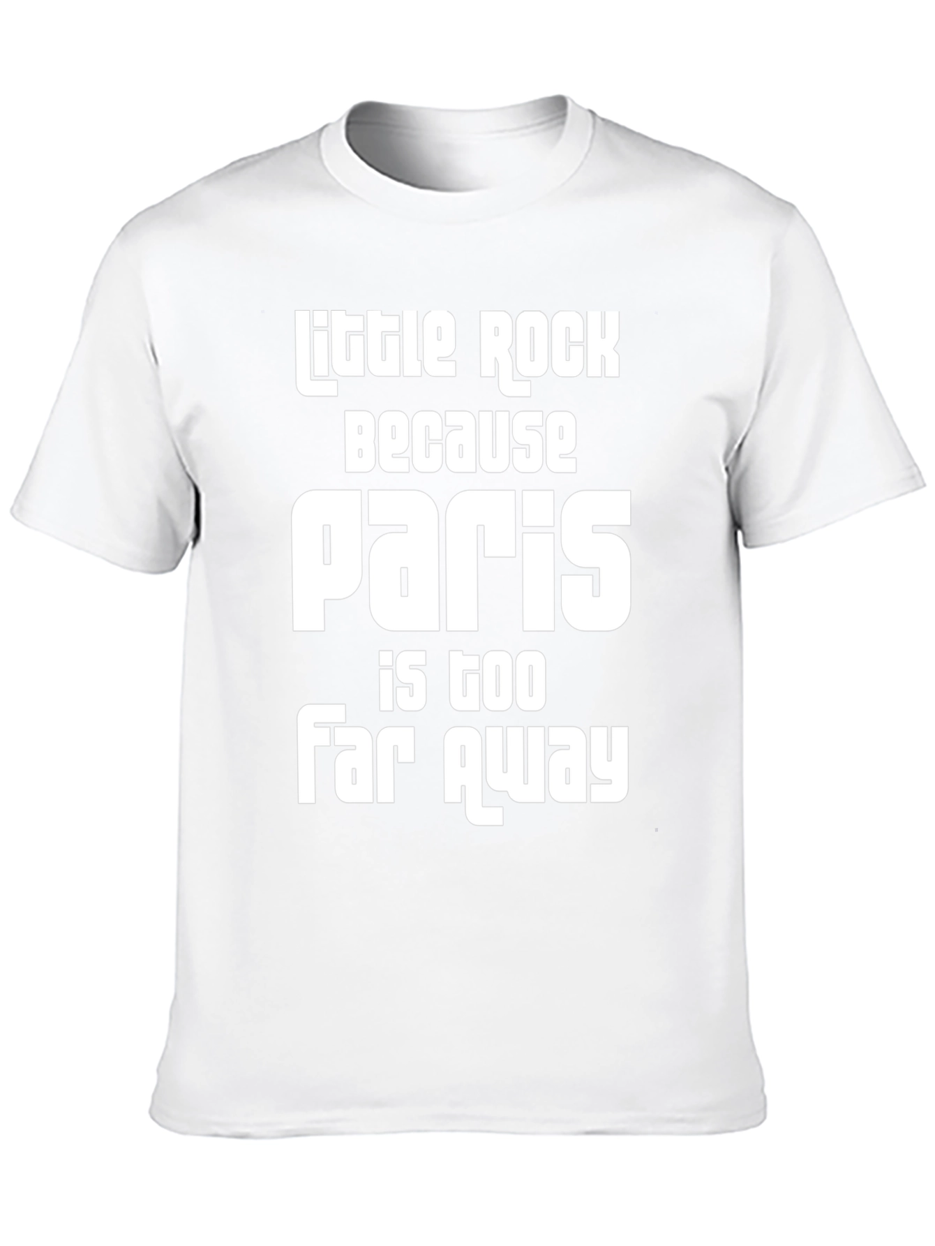 Little Rock Paris Too Far Away Graphic Tee