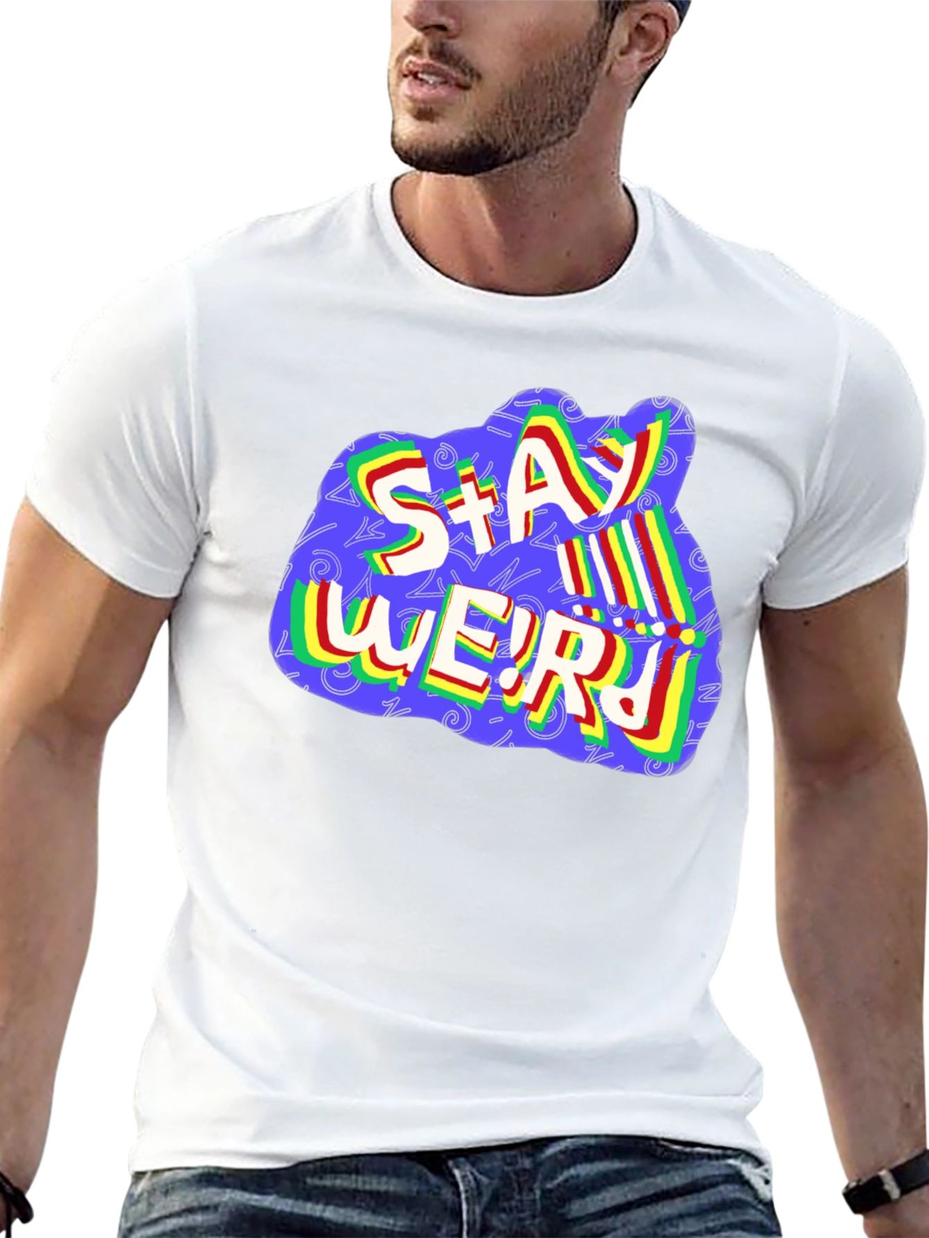 Stay Weird Graphic T-Shirt - Unisex Crew Neck Tee