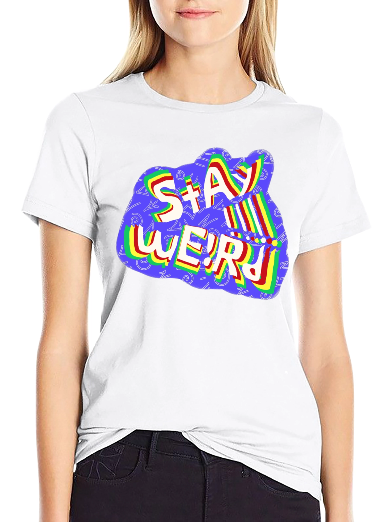Stay Weird Graphic T-Shirt - Unisex Crew Neck Tee