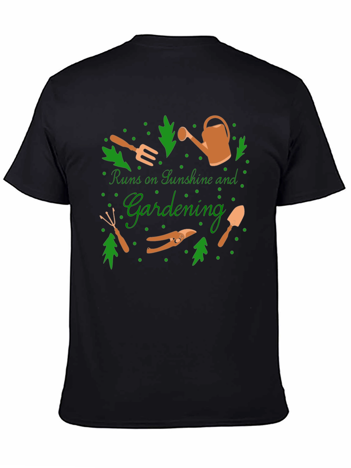 Gardening Lover T-Shirt: Runs on Sunshine and Gardening