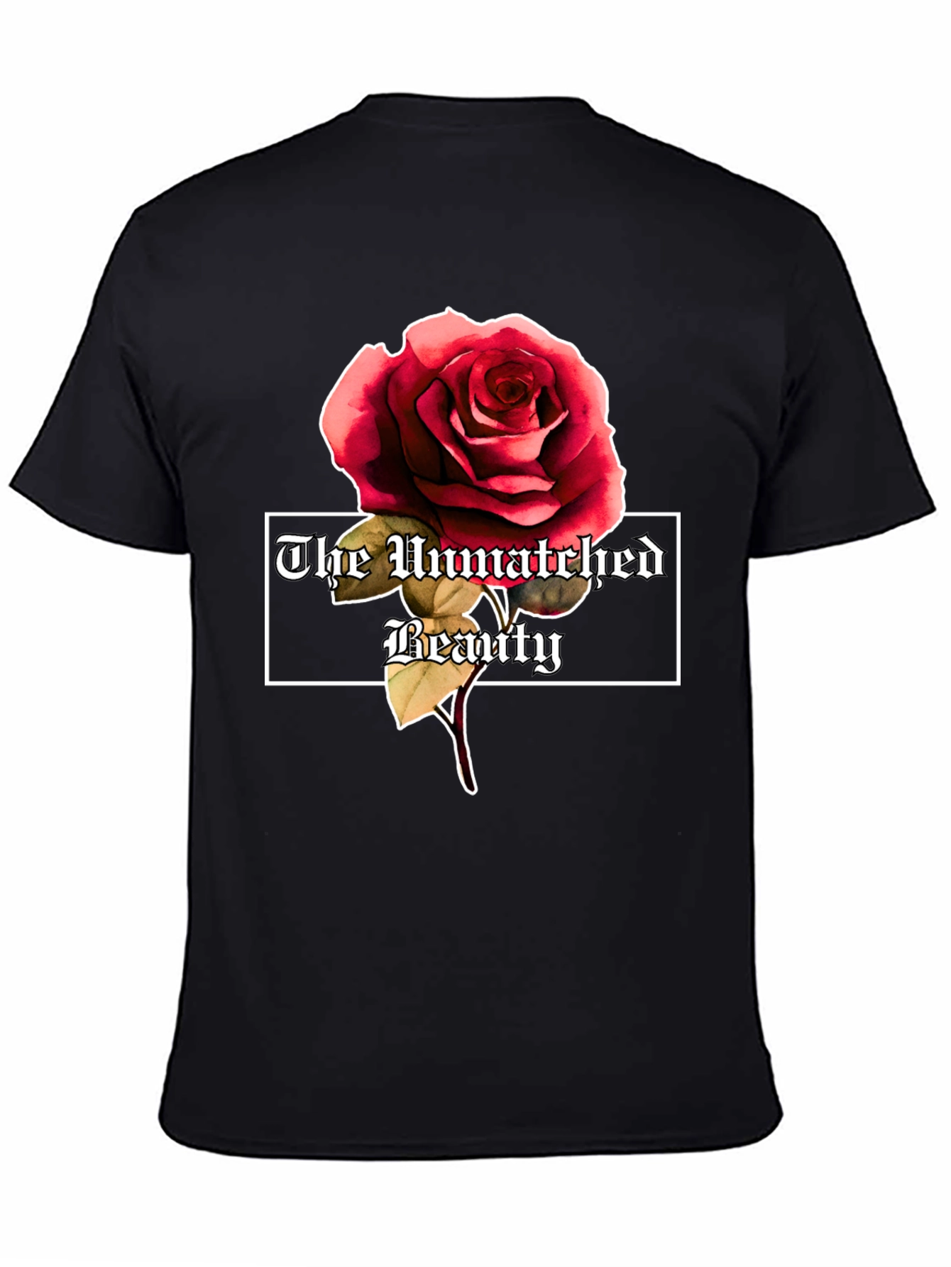 The Unmatched Beauty Rose Graphic Tee