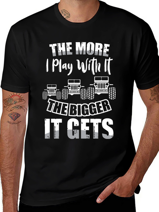 The More I Play With It T-Shirt