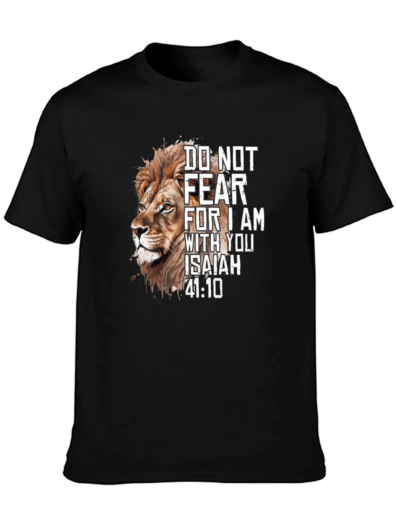Lion Isaiah 41:10 Christian T-Shirt