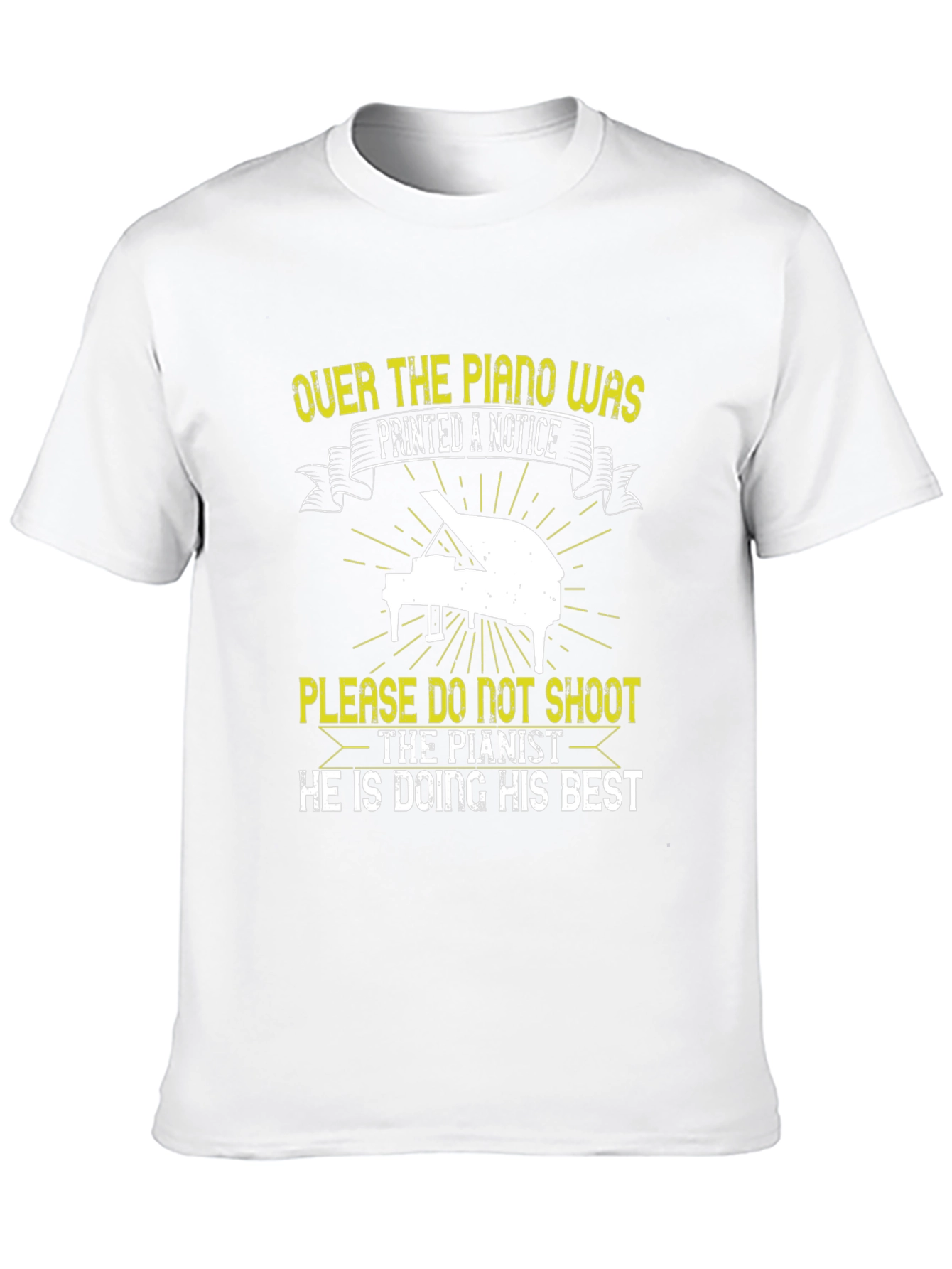 Funny Piano T-Shirt: Please Dont Shoot The Pianist