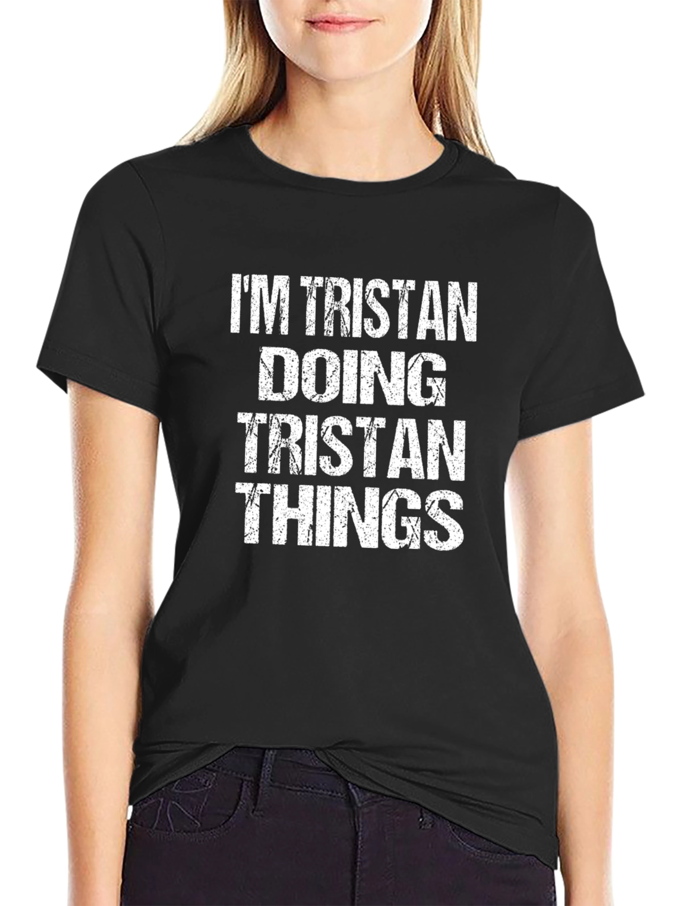 Im Tristan Doing Tristan Things Black T-Shirt