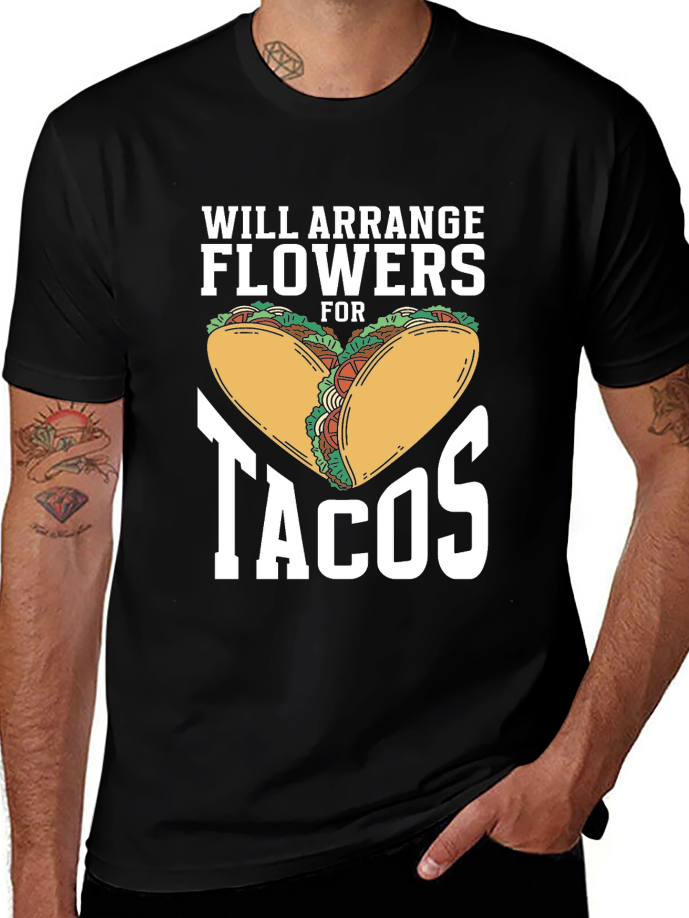 Will Arrange Flowers for Tacos Graphic Tee