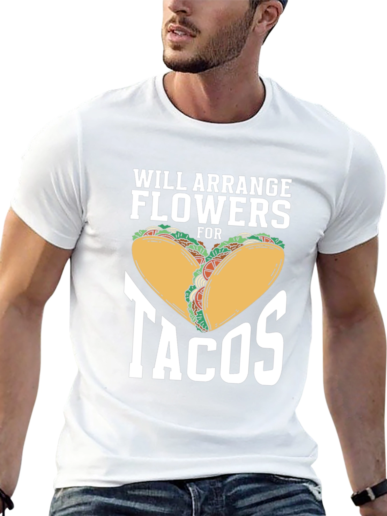 Will Arrange Flowers for Tacos Graphic Tee