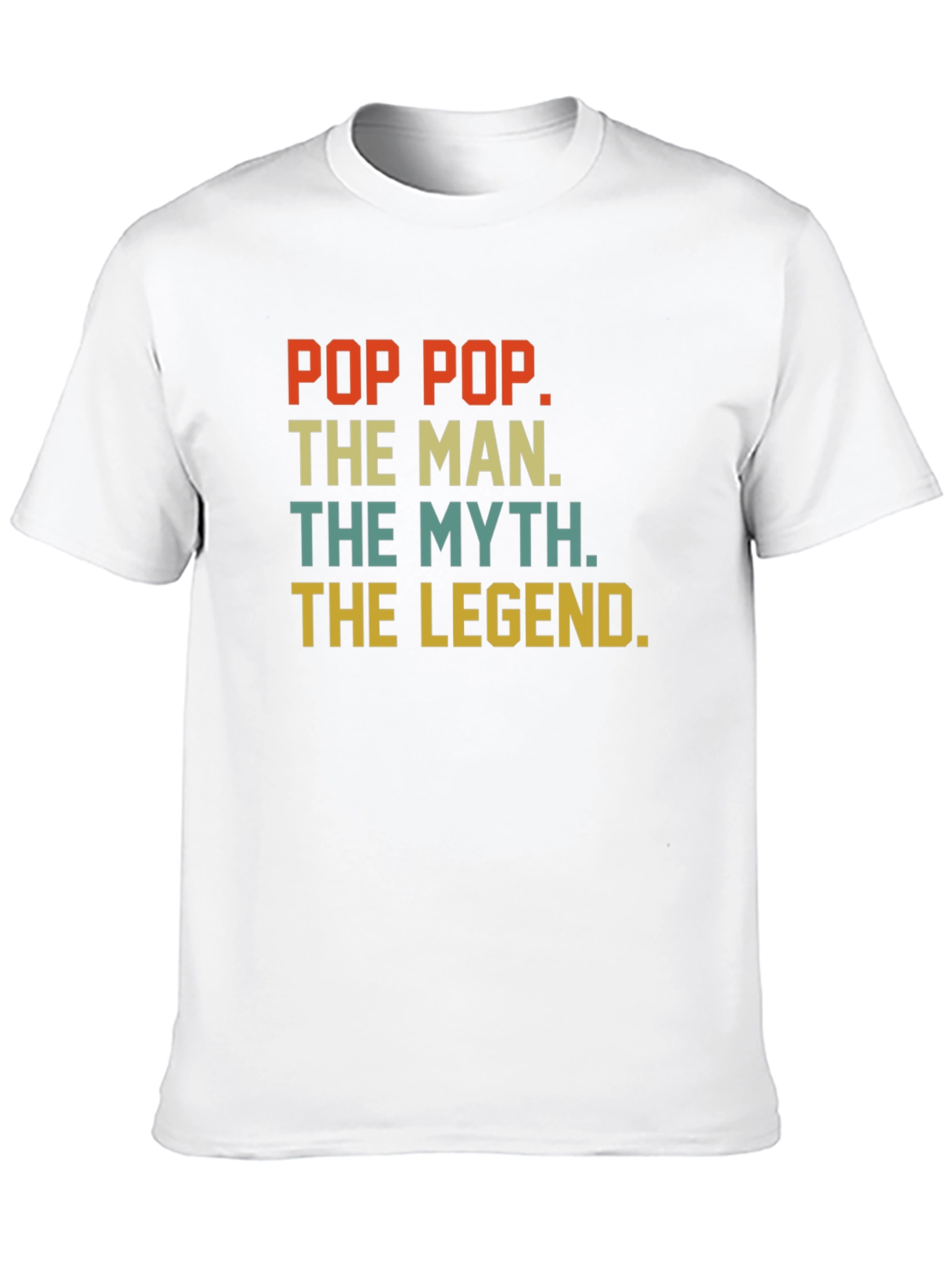 Pop Pop The Man Myth Legend T-Shirt