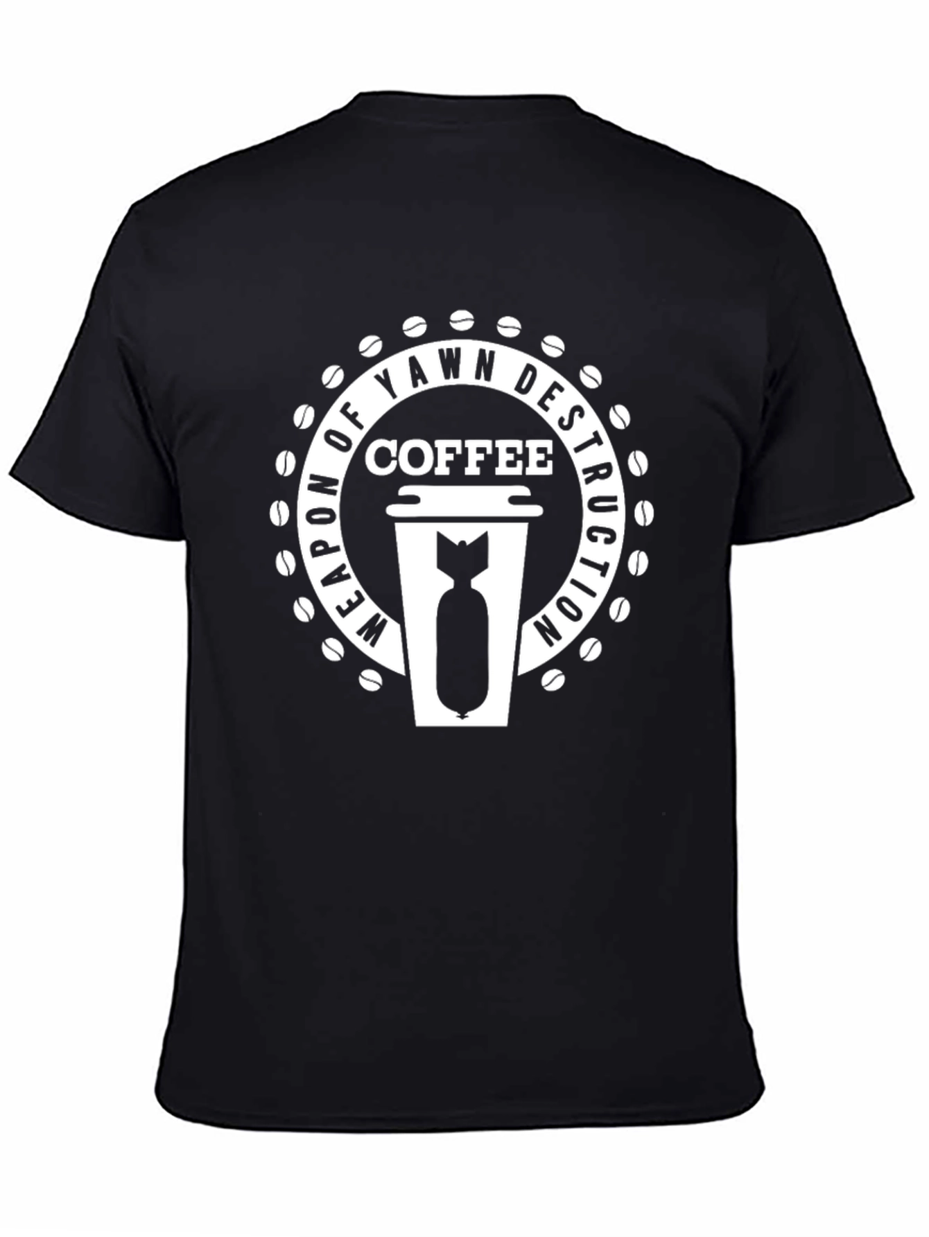 Coffee Weapon of Yawn Destruction T-Shirt