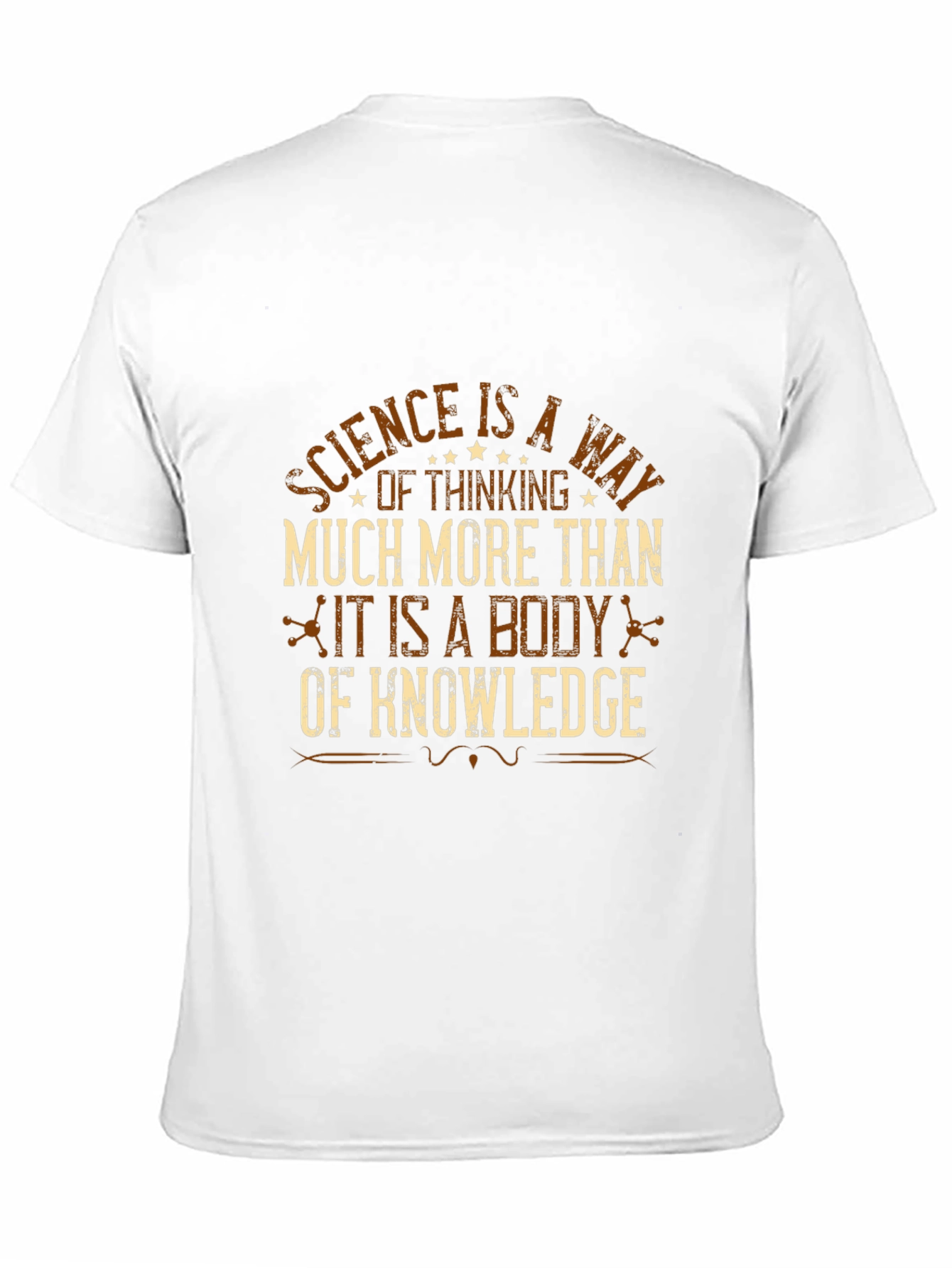 Science is a Way of Thinking T-Shirt