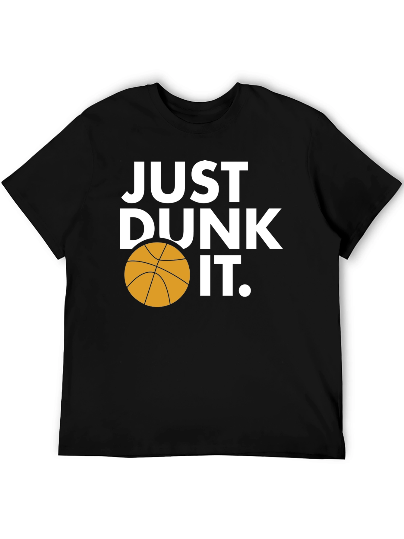 Just Dunk It Basketball Graphic Tee