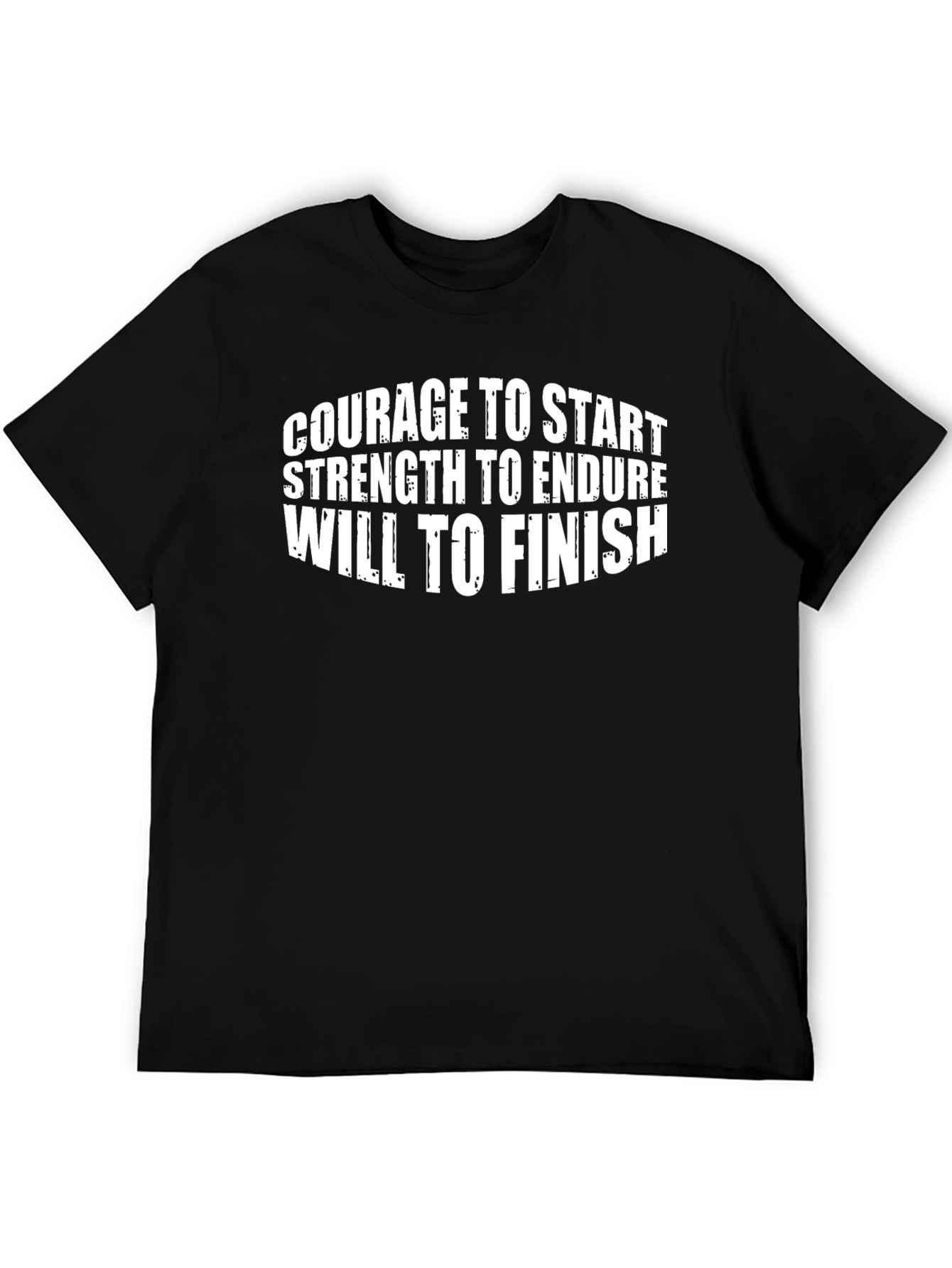 Courage Strength Will T-Shirt - Black