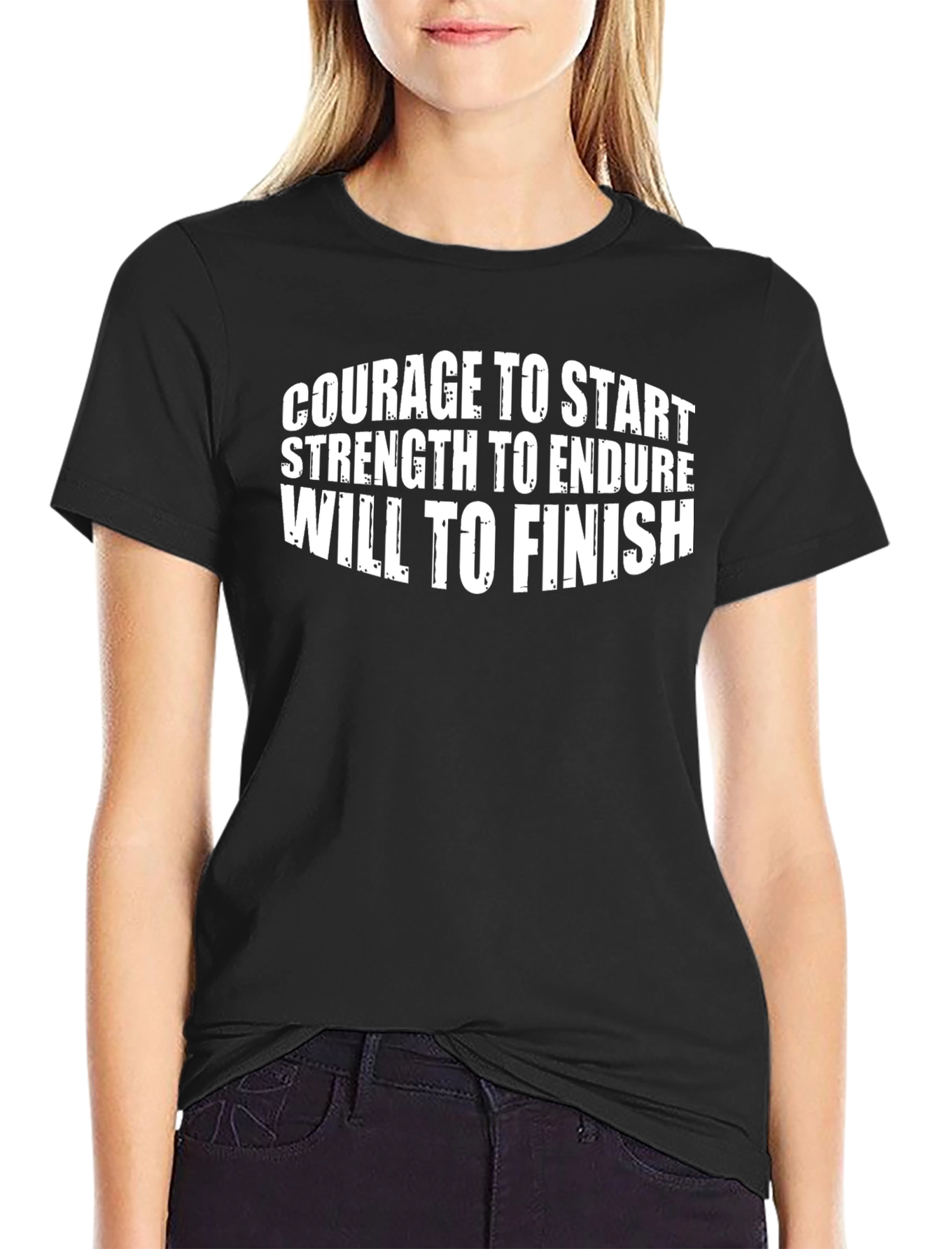 Courage Strength Will T-Shirt - Black