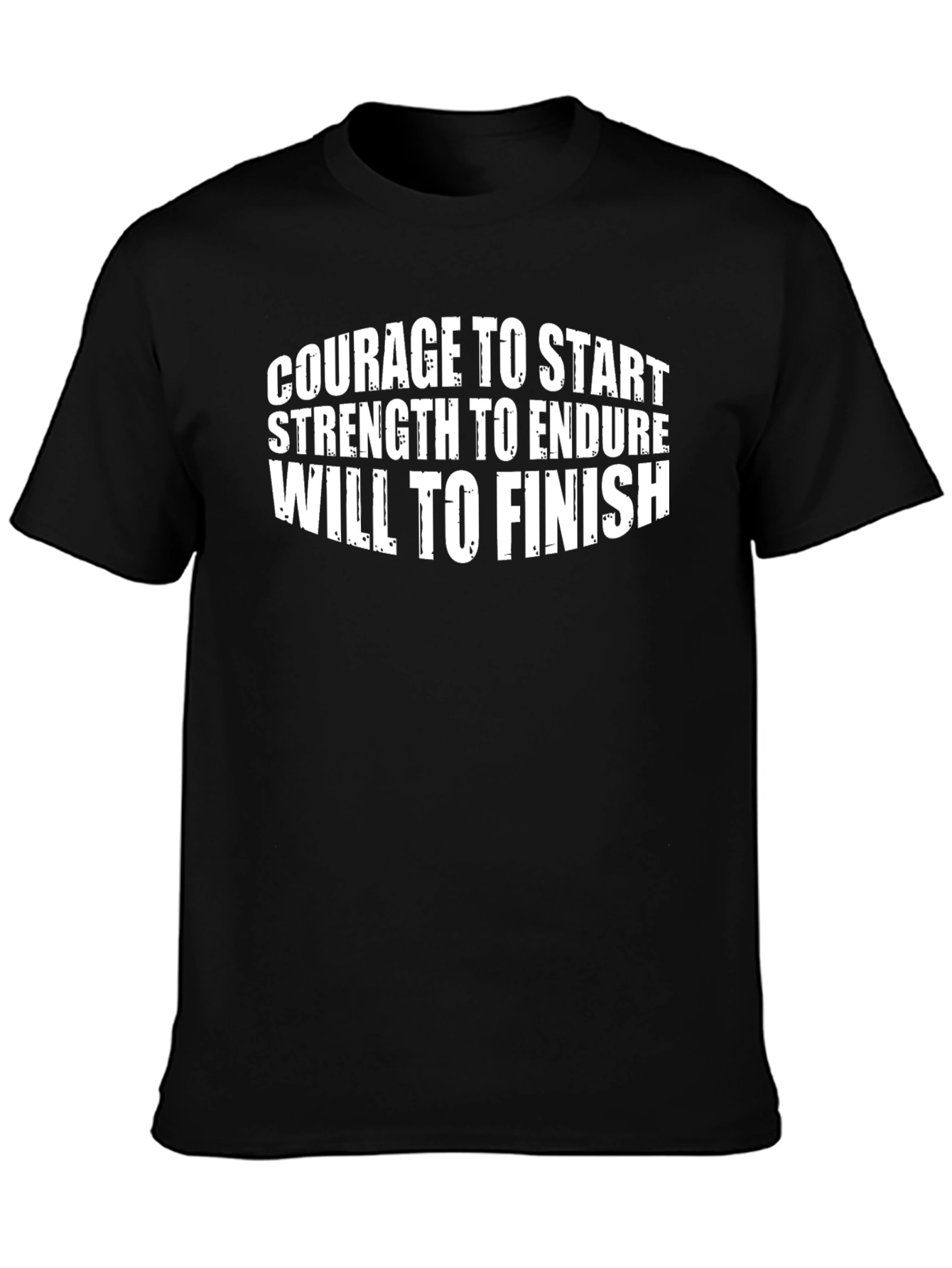Courage Strength Will T-Shirt - Black