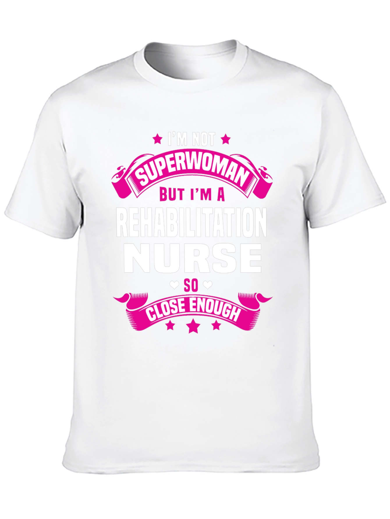 Rehabilitation Nurse Superwoman T-Shirt
