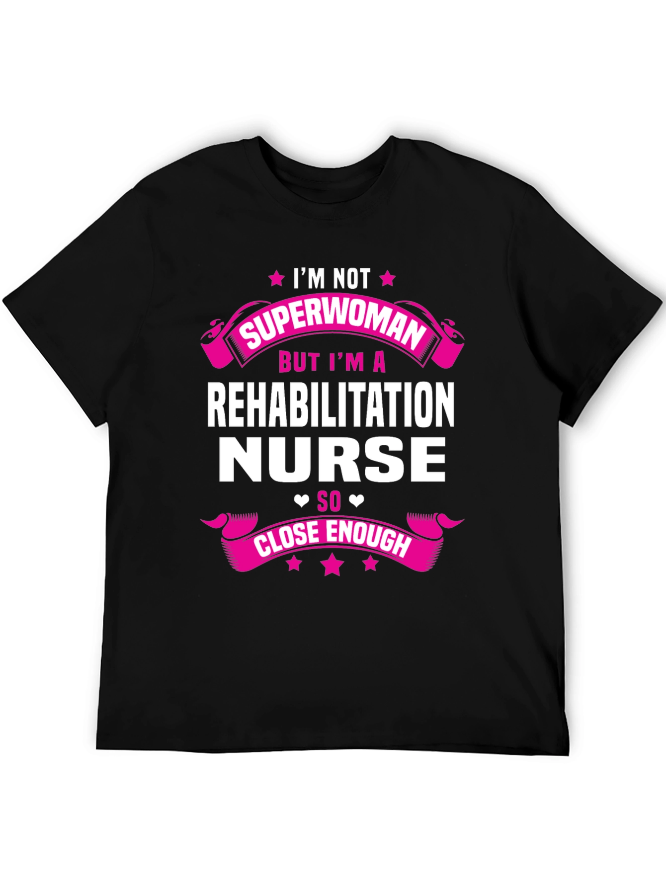 Rehabilitation Nurse Superwoman T-Shirt
