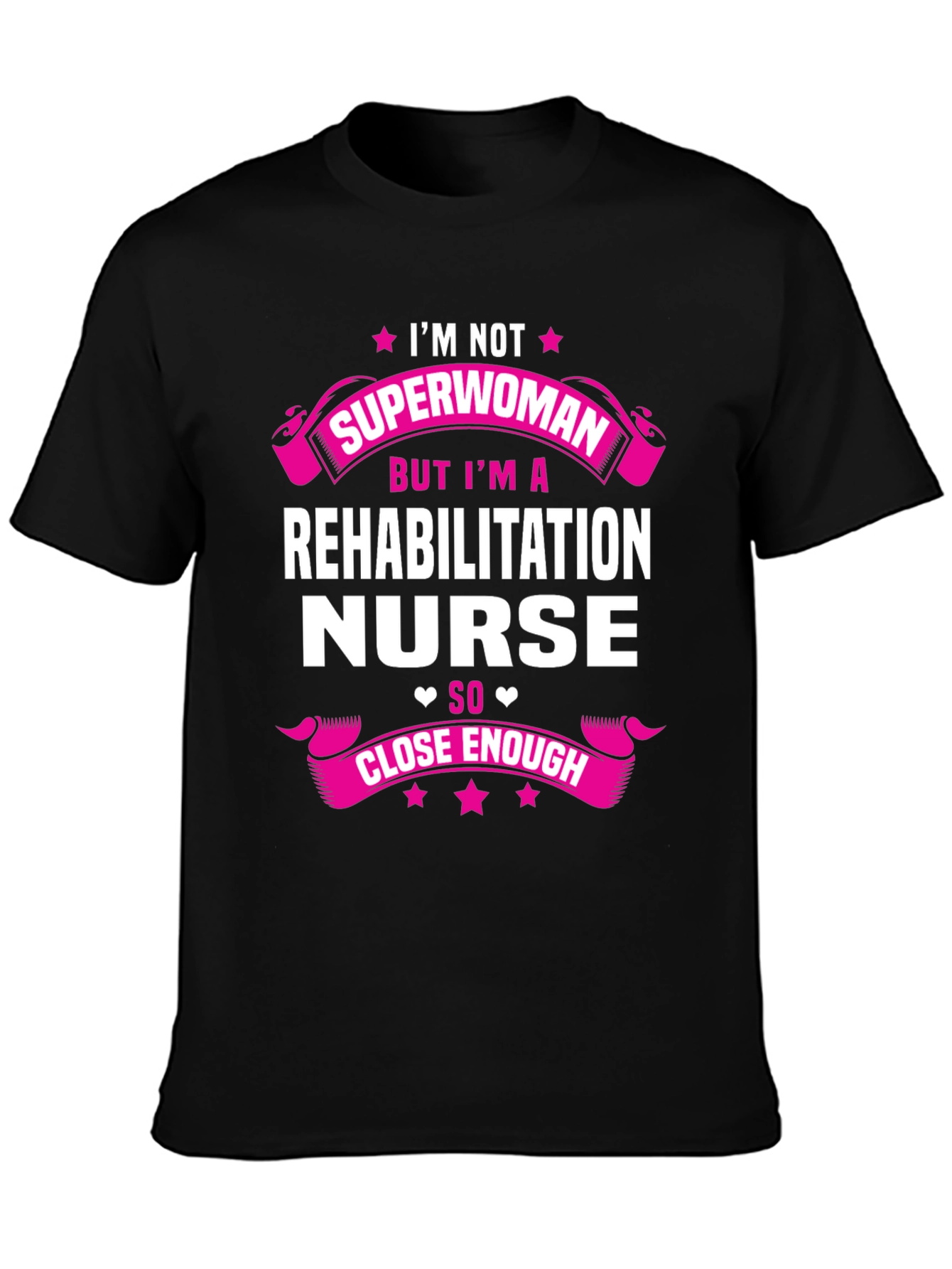 Rehabilitation Nurse Superwoman T-Shirt