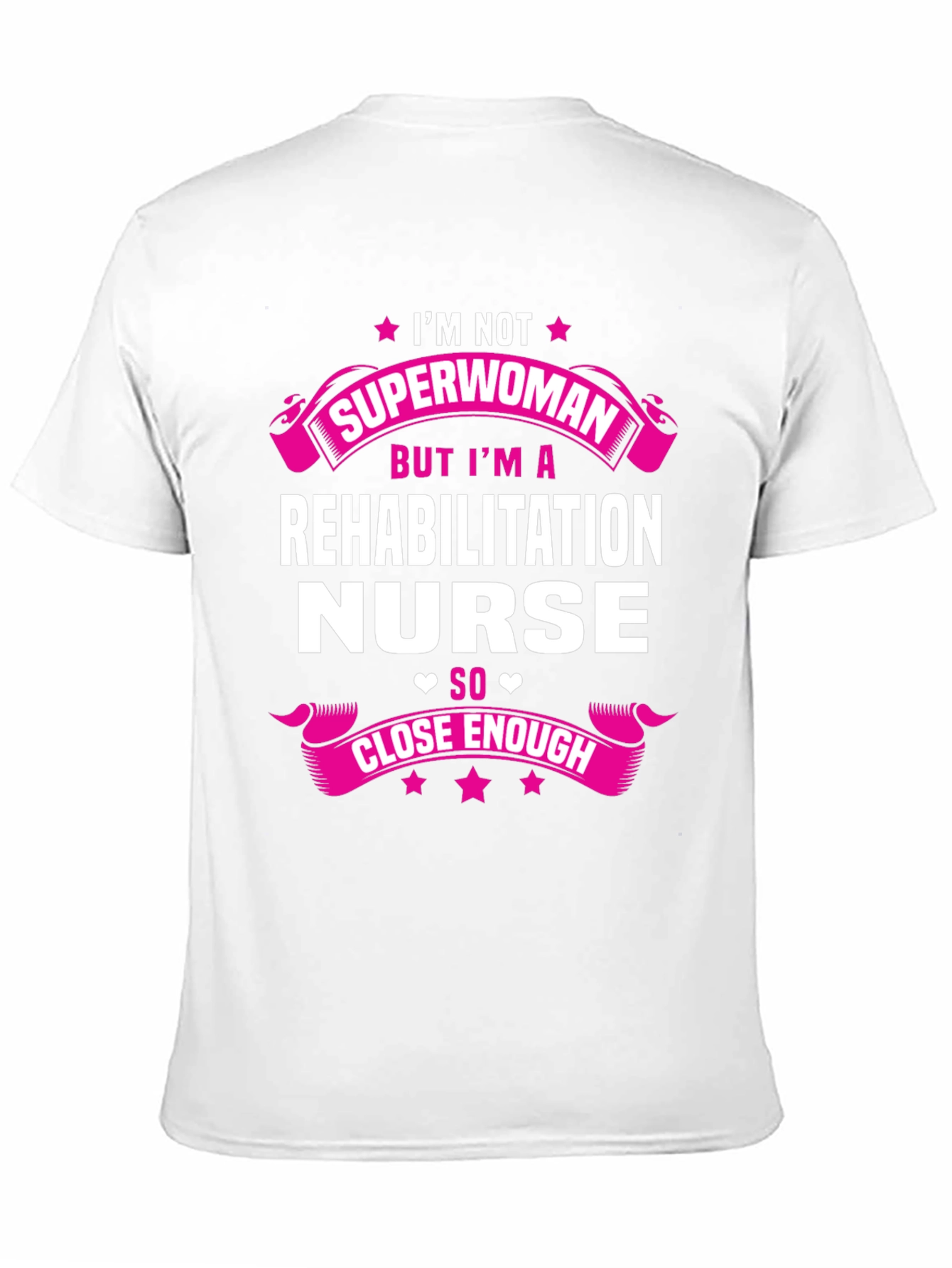 Rehabilitation Nurse Superwoman T-Shirt
