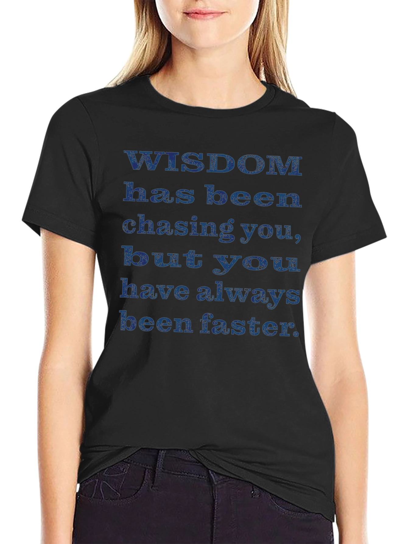 Wisdom Chasing Tee - Always Faster Graphic T-Shirt