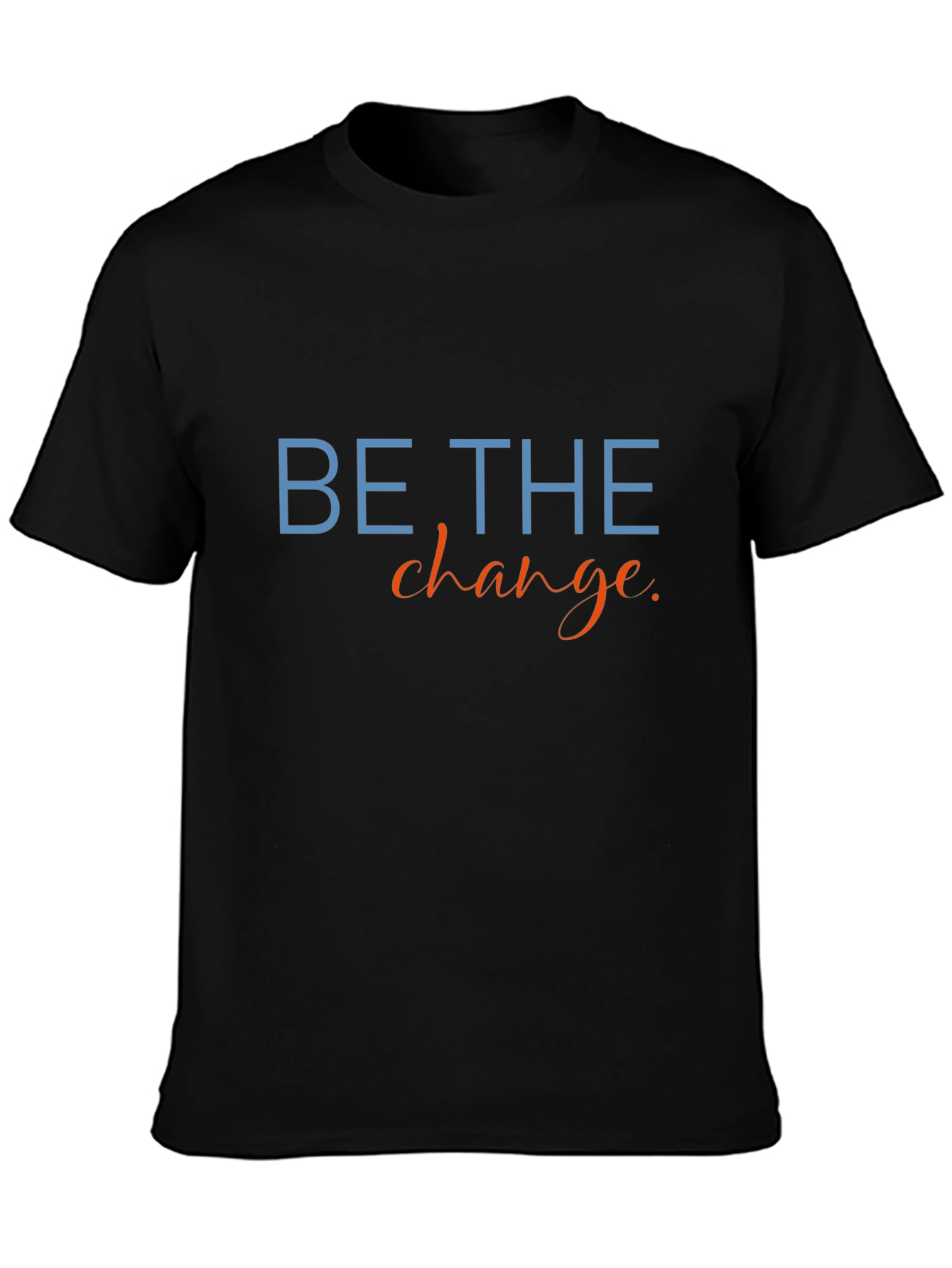 Be The Change Graphic Tee - Motivational T-Shirt