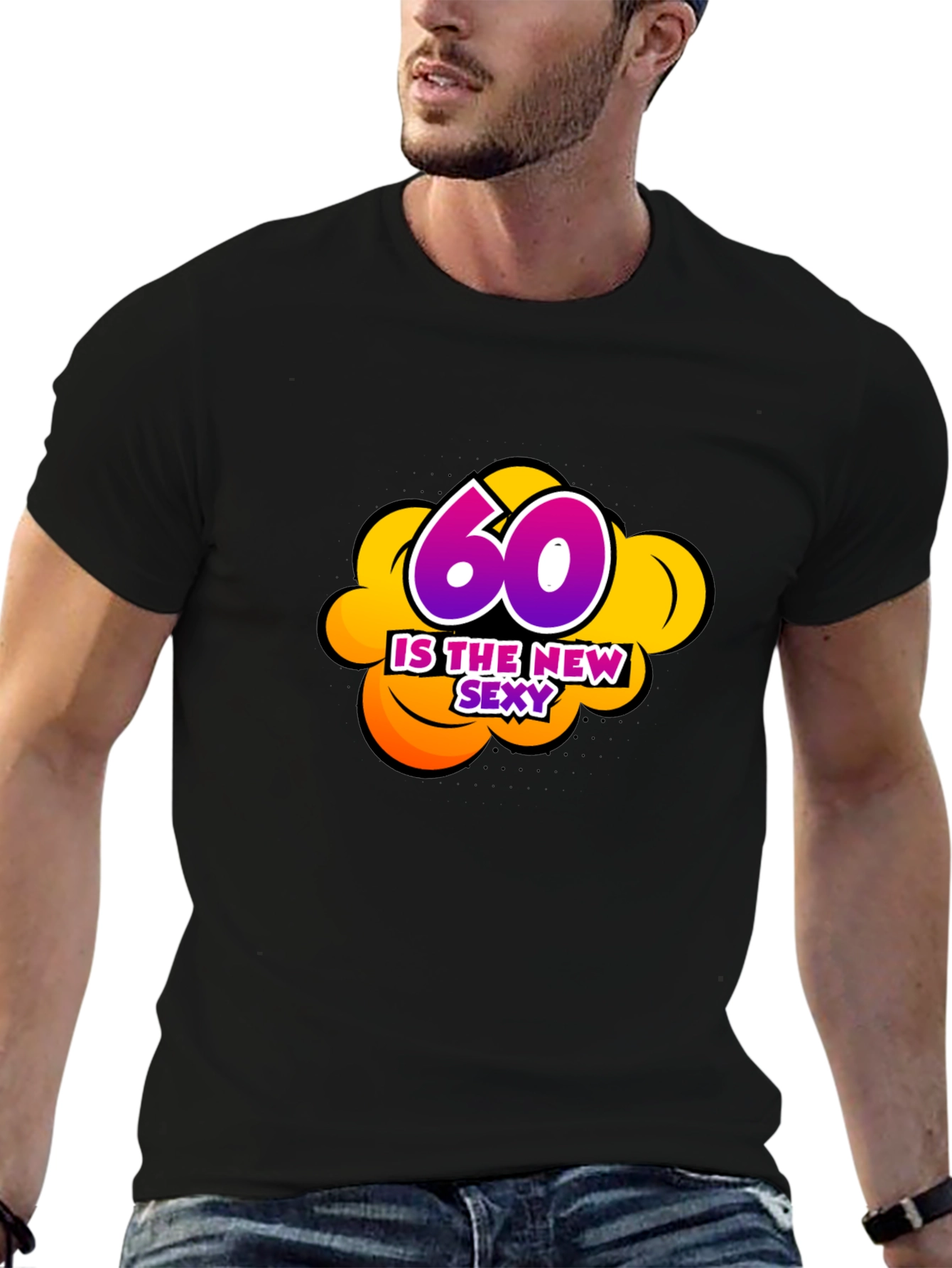 60 Is The New Sexy Graphic Black T-Shirt