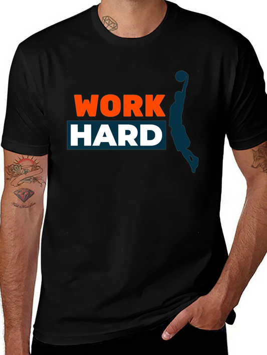 Work Hard T-Shirt - Motivational Graphic Tee