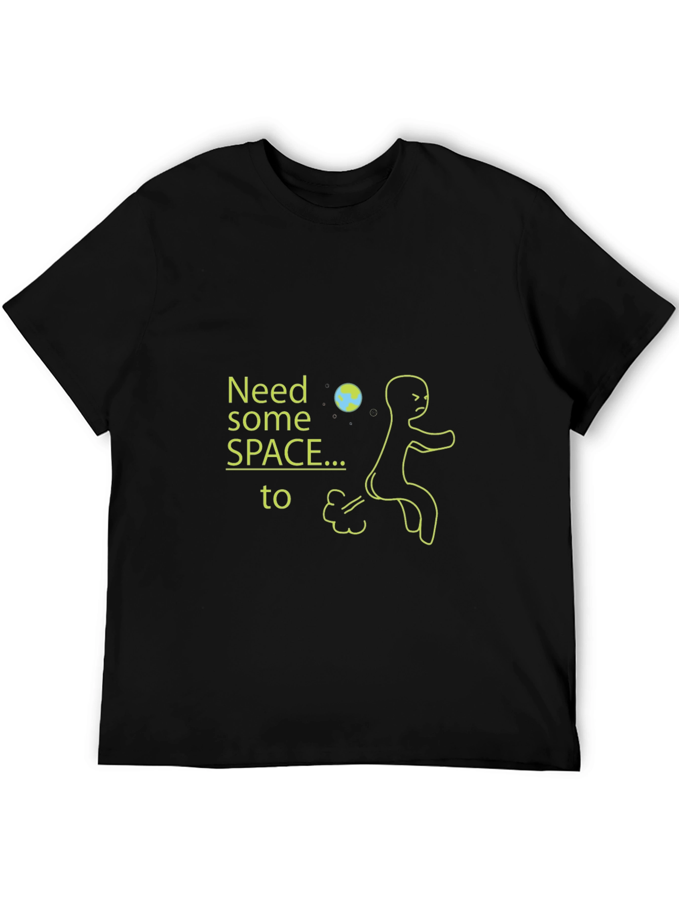 Need Space Humor T-Shirt