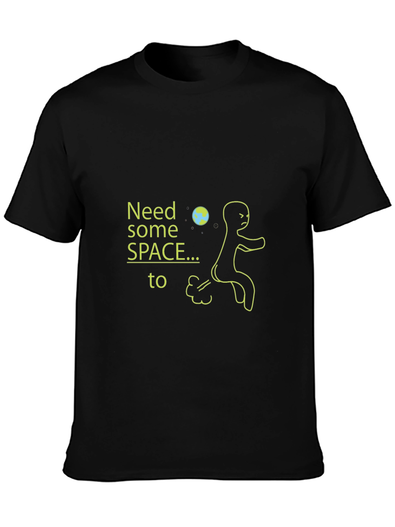 Need Space Humor T-Shirt