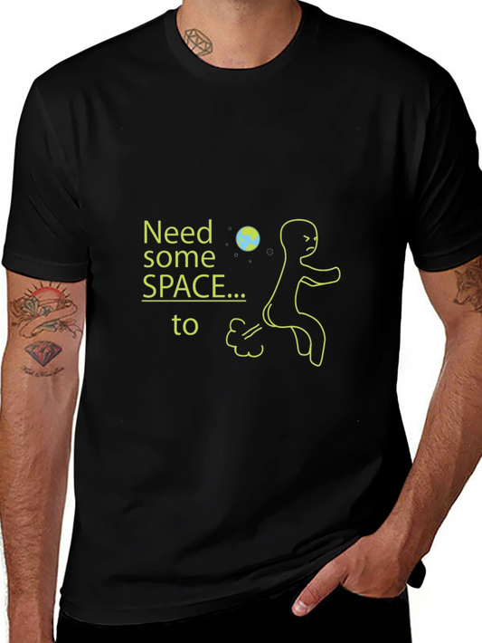 Need Space Humor T-Shirt