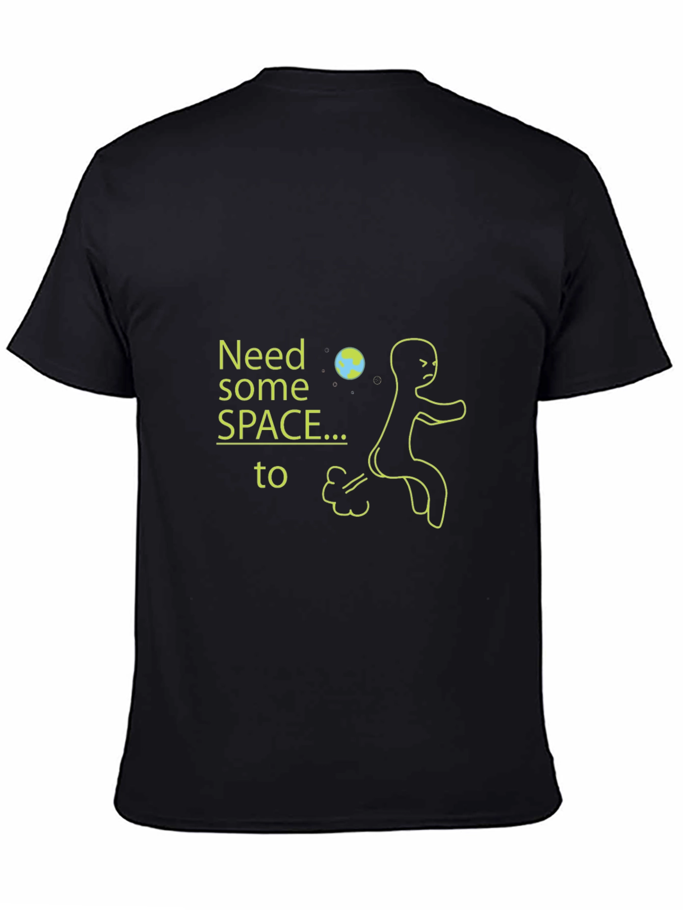 Need Space Humor T-Shirt