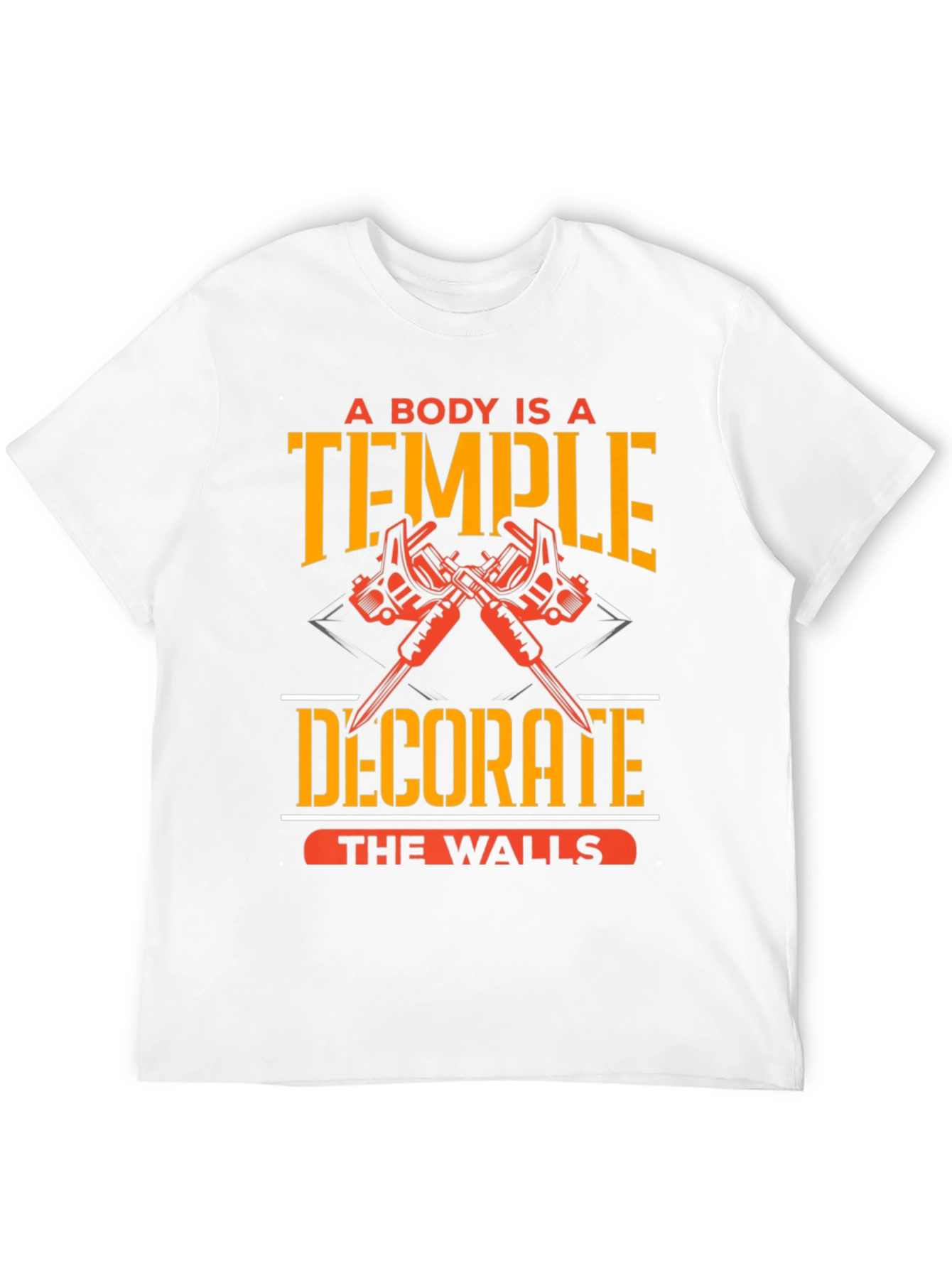 A Body Is A Temple Tattoo T-Shirt