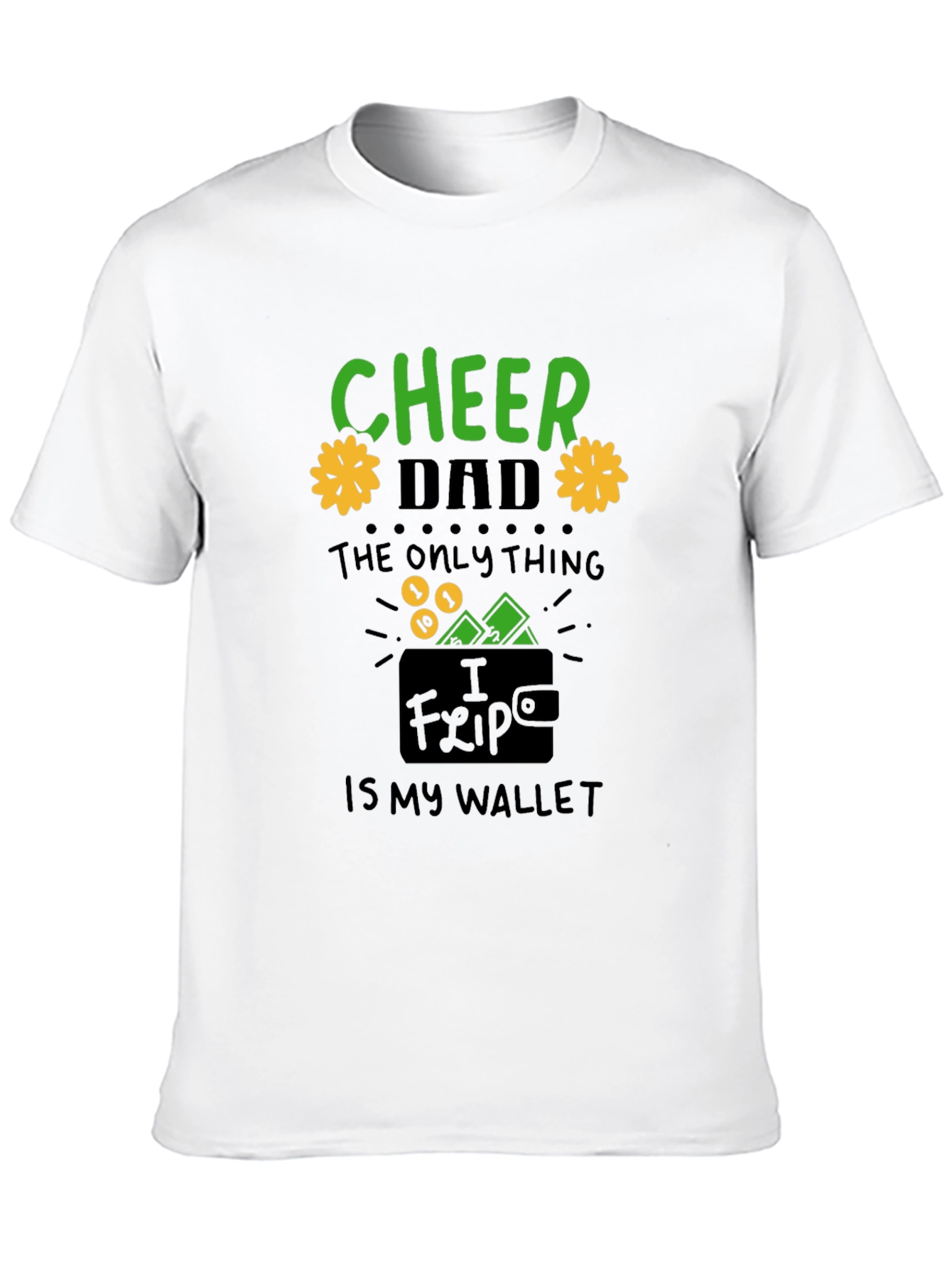 Cheer Dad T-Shirt -  Novelty Wallet Graphic Tee