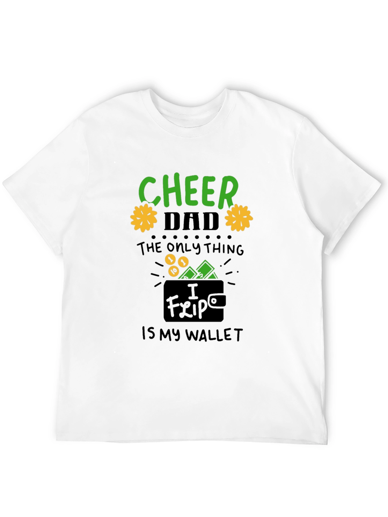 Cheer Dad T-Shirt -  Novelty Wallet Graphic Tee