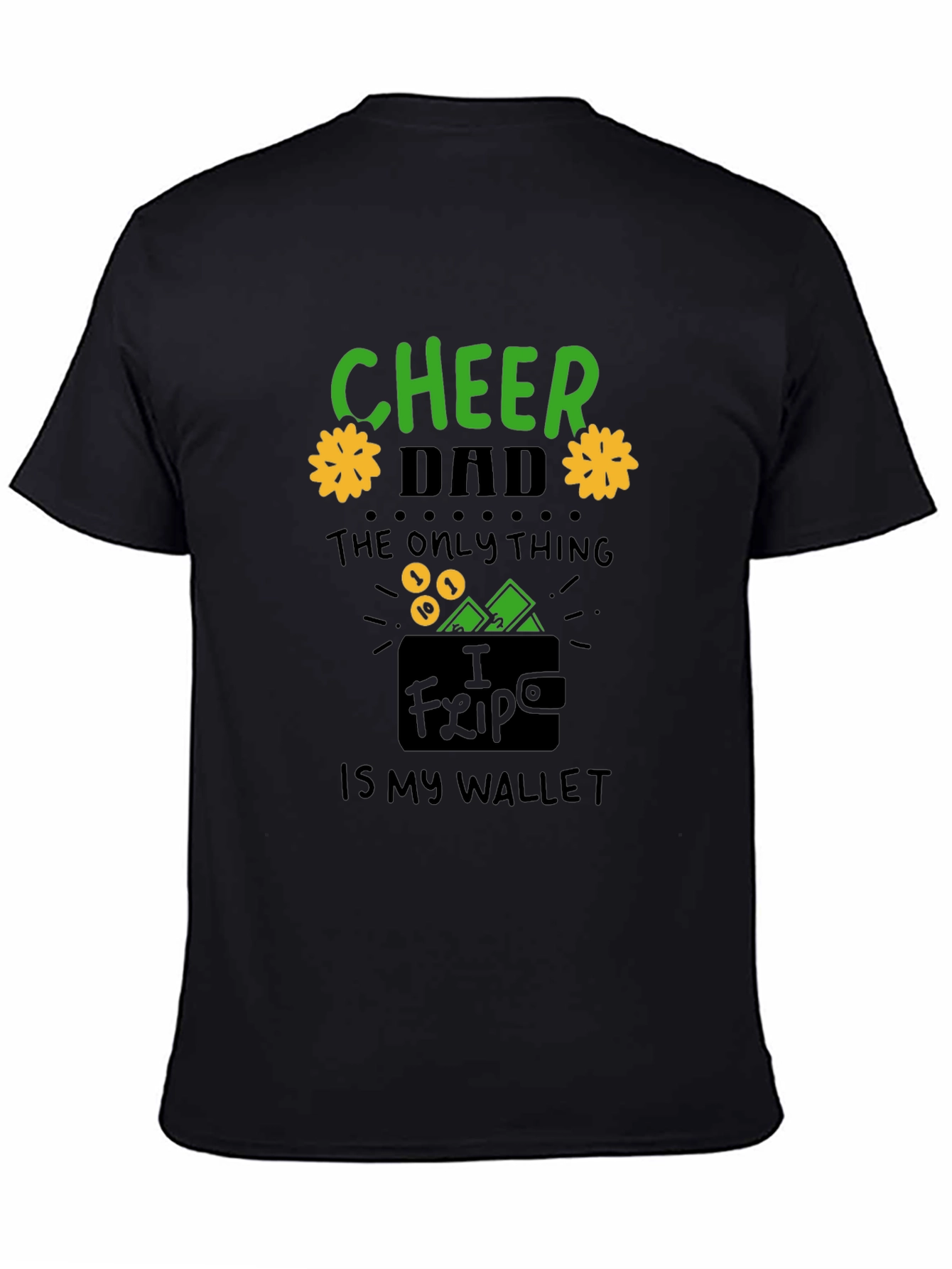 Cheer Dad T-Shirt -  Novelty Wallet Graphic Tee