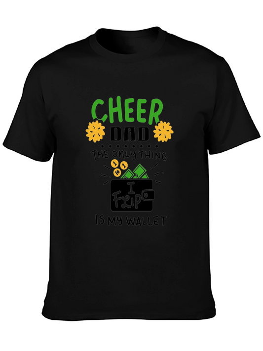 Cheer Dad T-Shirt -  Novelty Wallet Graphic Tee