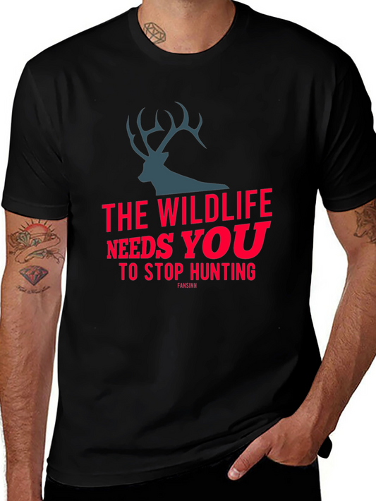 Wildlife Needs You Stop Hunting Black T-Shirt