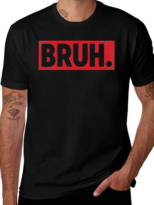 Bruh Graphic Tee - Classic Slogan T-Shirt
